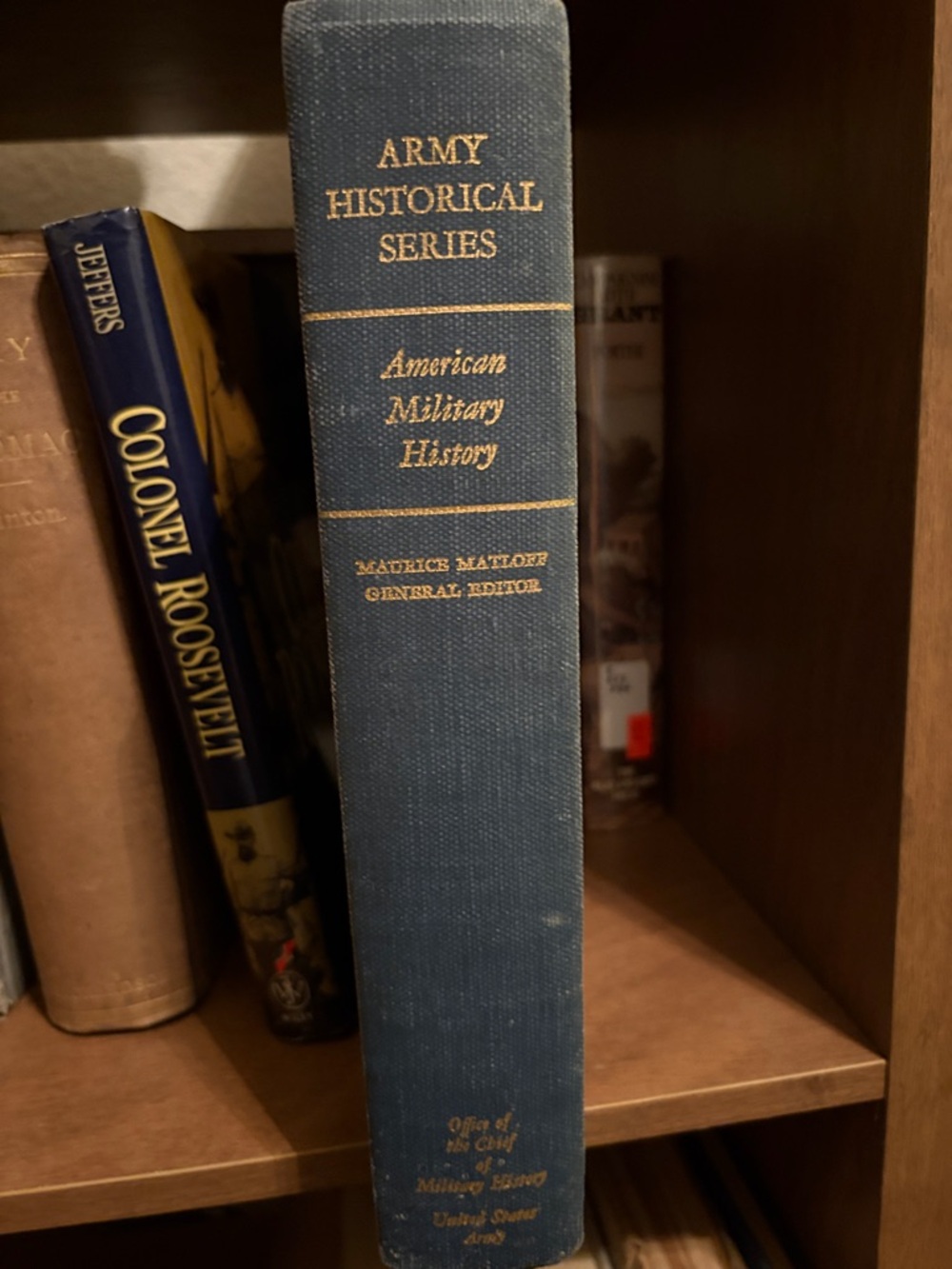 American Military History-Editor Maurice Matloft (Army Historical Series), 1969